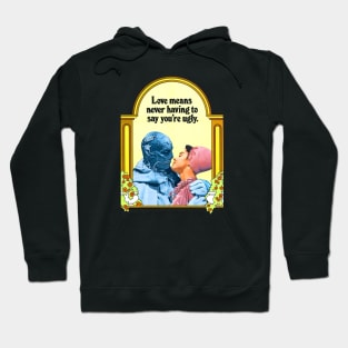 Dr Phibes Love Means Never Having to Say You're Ugly Hoodie